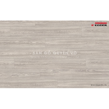 EPL178 - Sàn gỗ công nghiệp EGGER AQUA + 8mm- EPL 178-GIÁ NIÊM YẾT 640.000 đồng